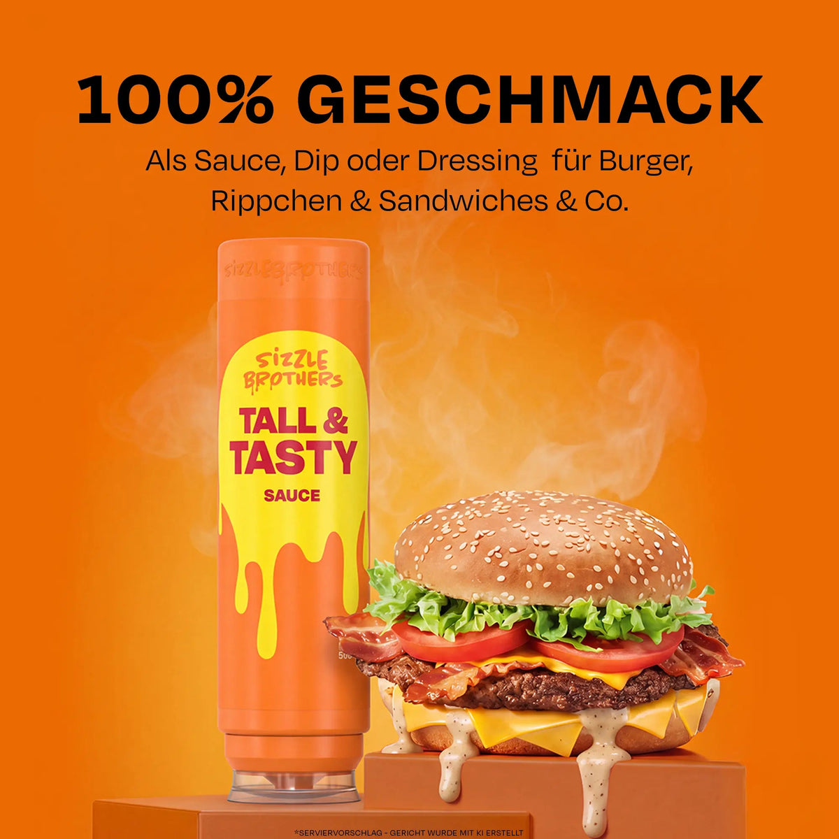 Sizzle Brothers Tall & Tasty neben Burger mit Speck und Käse, Text: Sauce, Dip oder Dressing für Burger, Rippchen & Co.